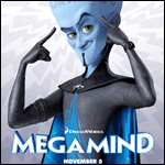 Megamind (com Brad Pitt, Tina Fey, Jonah Hill e Will Ferrell)