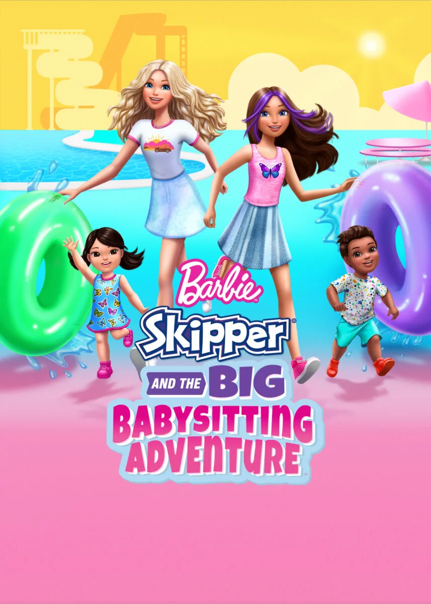 New Barbie & Skipper Movie 'The Big Babysitting Adventure' Makes a Splash  on Netflix This Month | Animation Magazine