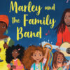 Marley and the Family Band