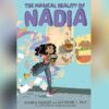 The Magical Reality of Nadia
