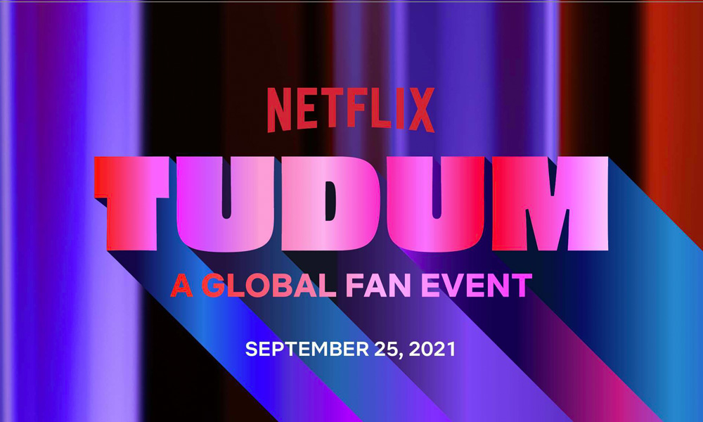 TUDUM: A Netflix Global Fan Event