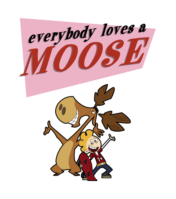 Everybody Loves a Moose