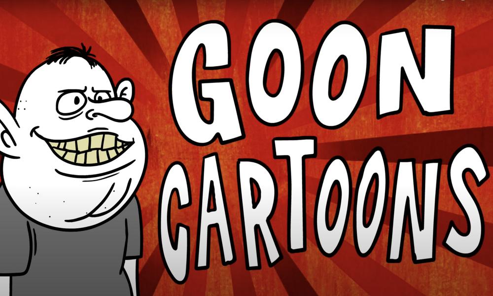 Goon Cartoons