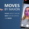 Moves by Maxon