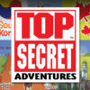 Top Secret Adventures